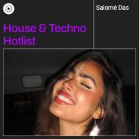 House & Techno Hotlist