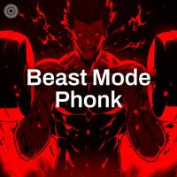Beast Mode Phonk
